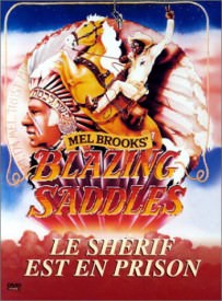 Mel Brooks - Blazing Saddles