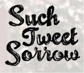 Such Tweet Sorrow
